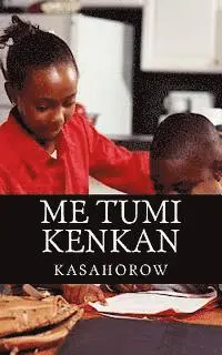 Kasahorow, kasahorow - Me Tumi Kenkan, Häftad. Tillgänglighet: Lägg i varukorg