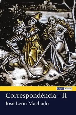 José Leon Machado - Correspondência - II, Häftad. Tillgänglighet: Lägg i varukorg