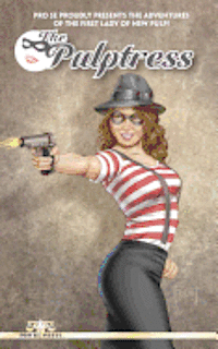 Ron Fortier, Terry Alexander - The Pulptress, Häftad