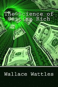 Wallace Delois Wattles - The Science of Getting Rich, Häftad. Tillgänglighet: Lägg i varukorg