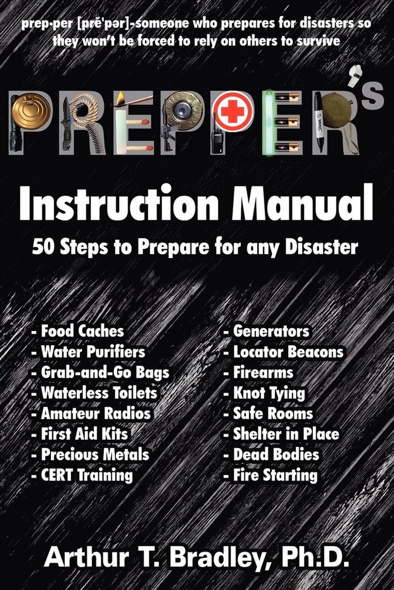 Arthur T Bradley - Prepper's Instruction Manual, Häftad. Tillgänglighet: Lägg i varukorg