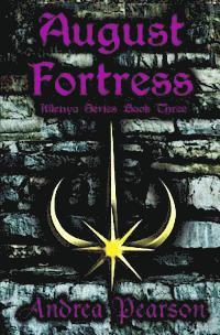 Andrea Pearson - August Fortress (Kilenya Series, 3), Häftad