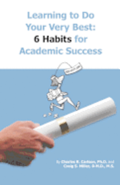 Learning to do your very best: 6 Habits for Academic Success