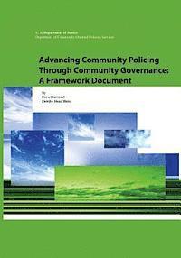 Deirdre Mead Weiss, U. S. Department of Justice - Advancing Community Policing Through Community Governance: A Framework Document, Häftad. Tillgänglighet: Lägg i varukorg