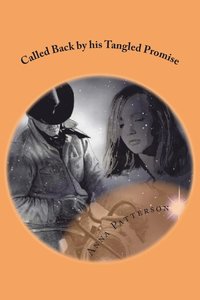 Called Back by his Tangled Promise