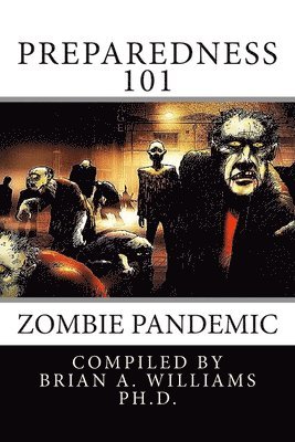 Centers for Disease Control, Brian A Williams - Preparedness 101, Häftad. Tillgänglighet: Lägg i varukorg