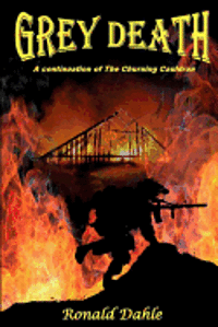 Ron K. Dahle, Ella Medler - Grey Death "A continuation of The Churning Cauldron": A continuation of The Churing Cauldron, Häftad. Tillgänglighet: Lägg i varukorg