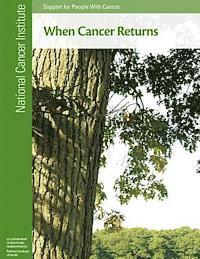 National Institutes of Health, U. S. Department of Heal Human Services - When Cancer Returns: Support for People With Cancer, Häftad. Tillgänglighet: Lägg i varukorg