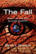 The Fall: Book 1 of The God Slayers Quartet