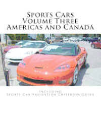 Robert D. Boyd - Sports Cars Volume Three Americas and Canada: Including Sports Car Validation Criterion Guide, Häftad. Tillgänglighet: Lägg i varukorg