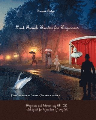 Eugene Gotye - First French Reader for Beginners, Häftad