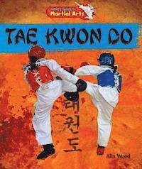 Alix Wood - Tae Kwon Do, E-bok