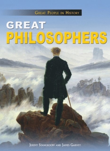 James Garvey, Jeremy Stangroom - Great Philosophers, E-bok