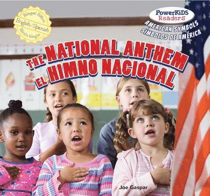 Joe Gaspar - The National Anthem / El Himno Nacional, Inbunden