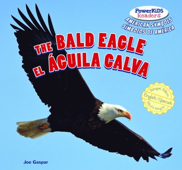 Joe Gaspar - Bald Eagle / El Aguila Calva, E-bok
