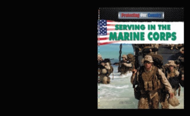 Alix Wood - Serving in the Marine Corps, E-bok