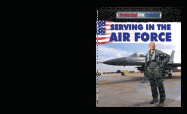 Alix Wood - Serving in the Air Force, E-bok