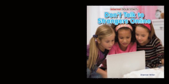 Sara Swan Miller, Shannon Miller - Don't Talk to Strangers Online, E-bok