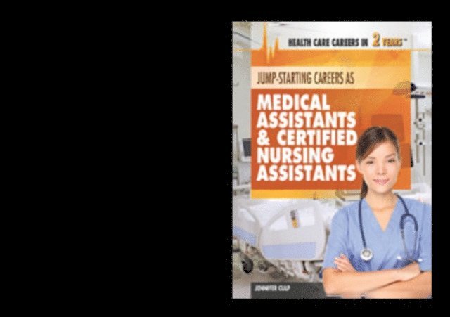 Jennifer Culp - Jump-Starting Careers as Medical Assistants & Certified Nursing Assistants, E-bok