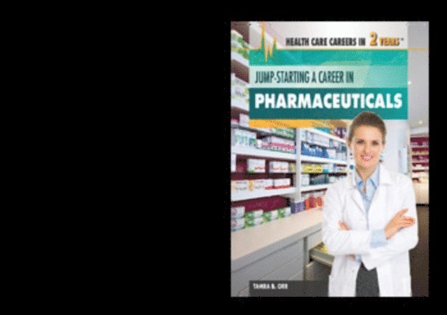 Tamra B. Orr - Jump-Starting a Career in Pharmaceuticals, E-bok. Tillgänglighet: Lägg i varukorg