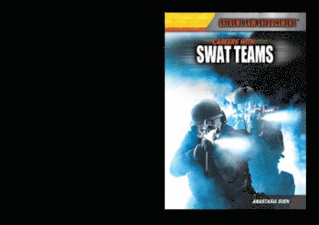 Anastasia Suen - Careers with SWAT Teams, E-bok