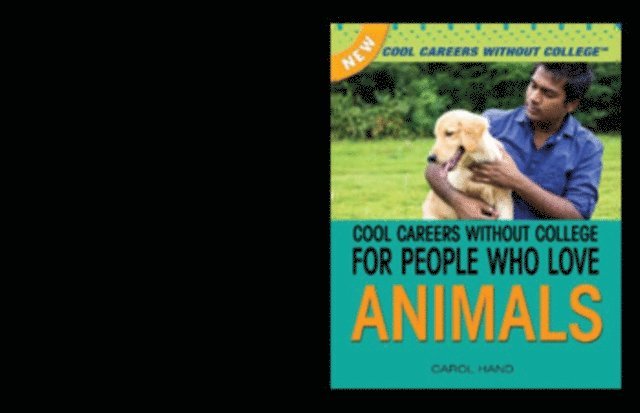 Carol Hand - Cool Careers Without College for People Who Love Animals, E-bok