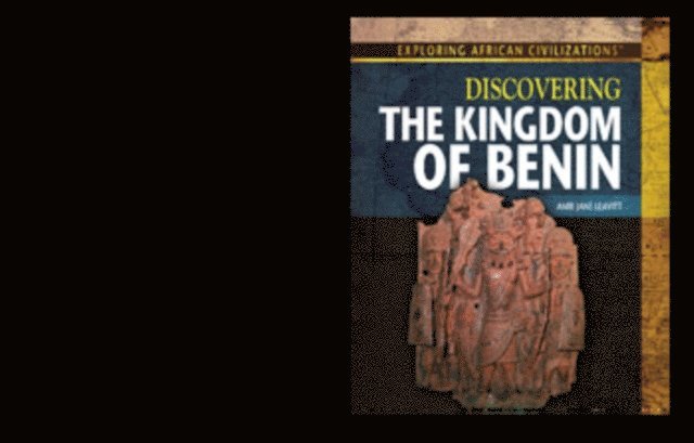 Amie Jane Leavitt - Discovering the Kingdom of Benin, E-bok