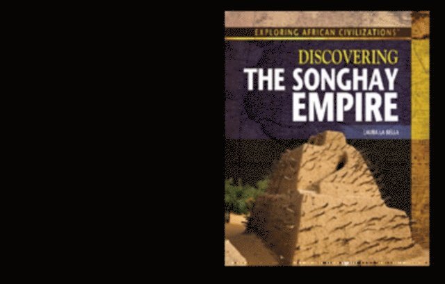 Laura La Bella - Discovering the Songhay Empire, E-bok
