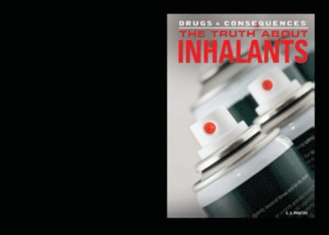 G. S. Prentzas - Truth About Inhalants, E-bok. Tillgänglighet: Lägg i varukorg