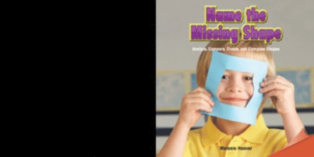 Melanie Hoover - Name the Missing Shape, E-bok