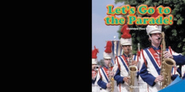 Stephanie Kay - Let's Go to the Parade!, E-bok