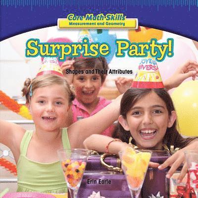 Surprise Party!: Shapes and Their Attributes