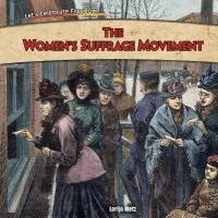 Lorijo Metz - The Women's Suffrage Movement, Häftad