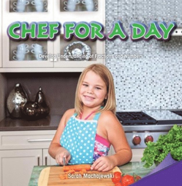 Sarah Machajewski - Chef for a Day, E-bok