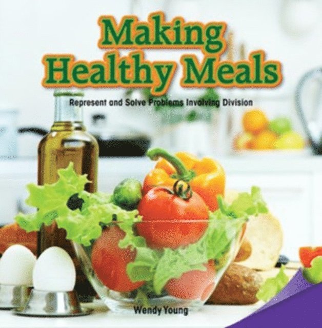 Wendy Young - Making Healthy Meals, E-bok