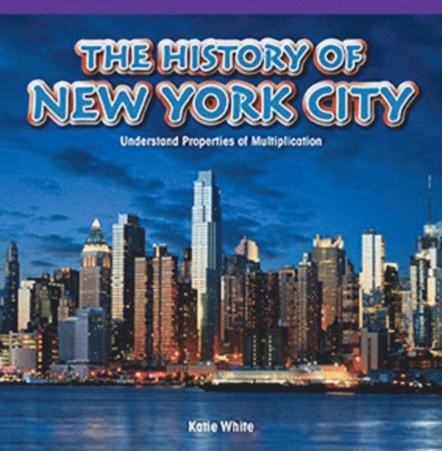 Katie White - History of New York City, E-bok