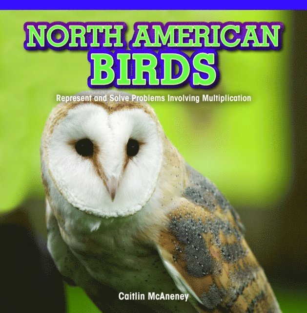 Caitie McAneney - North American Birds, E-bok. Tillgänglighet: Lägg i varukorg