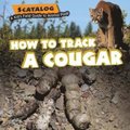 How to Track a Cougar