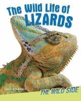 Camilla de la Bédoyère - The Wild Life of Lizards, Inbunden