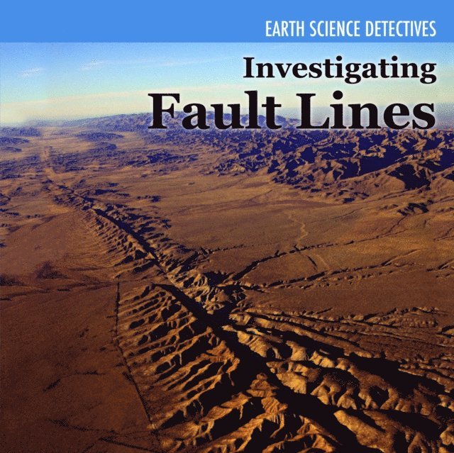 Investigating Fault Lines