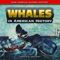 Whales in American History