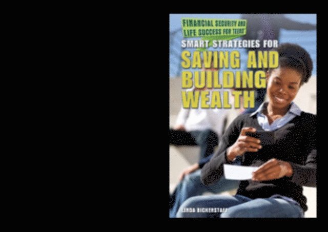 Linda Bickerstaff - Smart Strategies for Saving and Building Wealth, E-bok