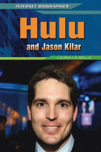 Laura La Bella - Hulu and Jason Kilar, E-bok