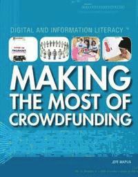 Jeff Mapua - Making the Most of Crowdfunding, E-bok