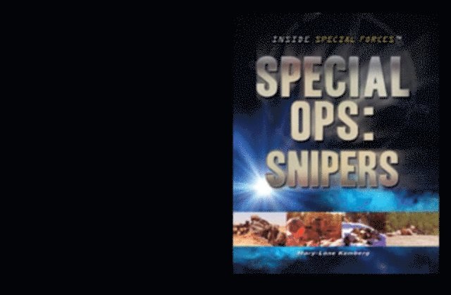 Mary-Lane Kamberg - Special Ops: Snipers, E-bok