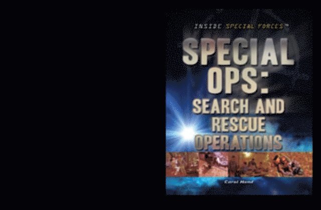Carol Hand - Special Ops: Search and Rescue Operations, E-bok