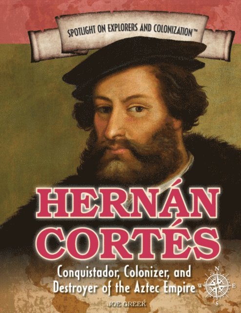 Joe Greek - Hernan Cortes, E-bok