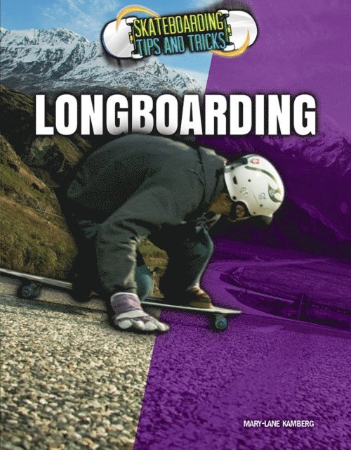 Mary-Lane Kamberg - Longboarding, E-bok