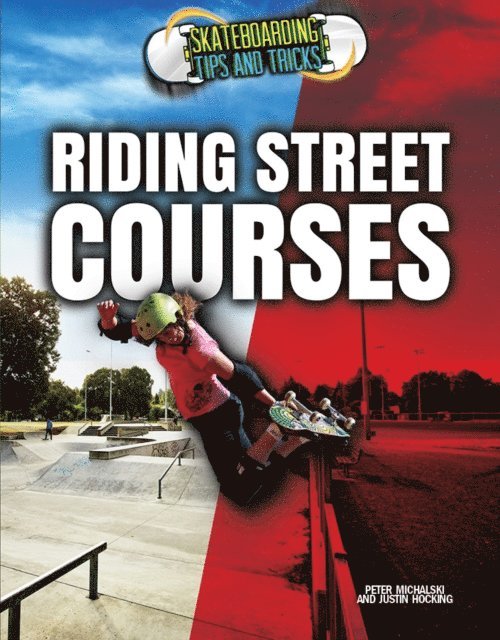Peter Michalski, Justin Hocking - Riding Street Courses, E-bok
