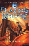 Blazing Bridge The
